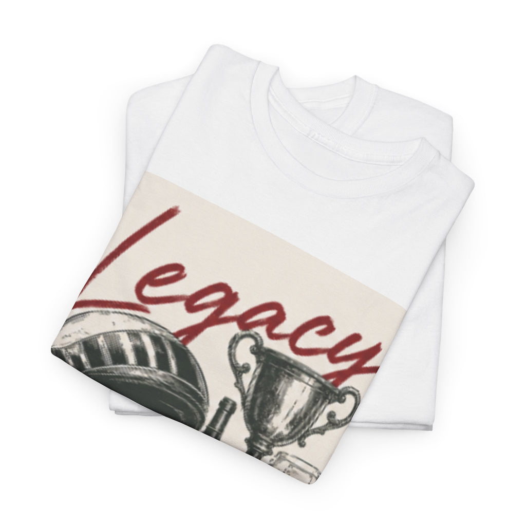 Legacy Earned Tee