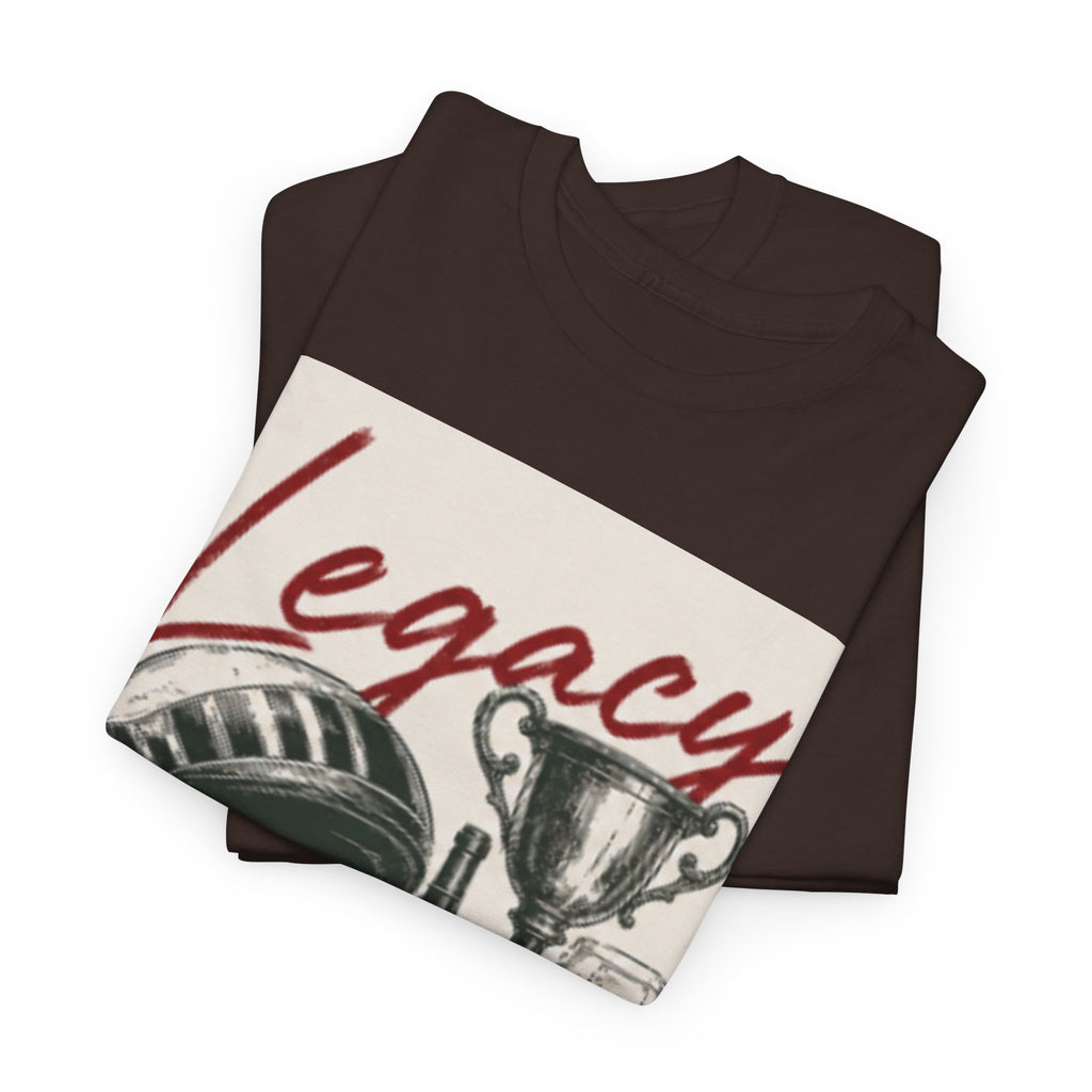 Legacy Earned Tee