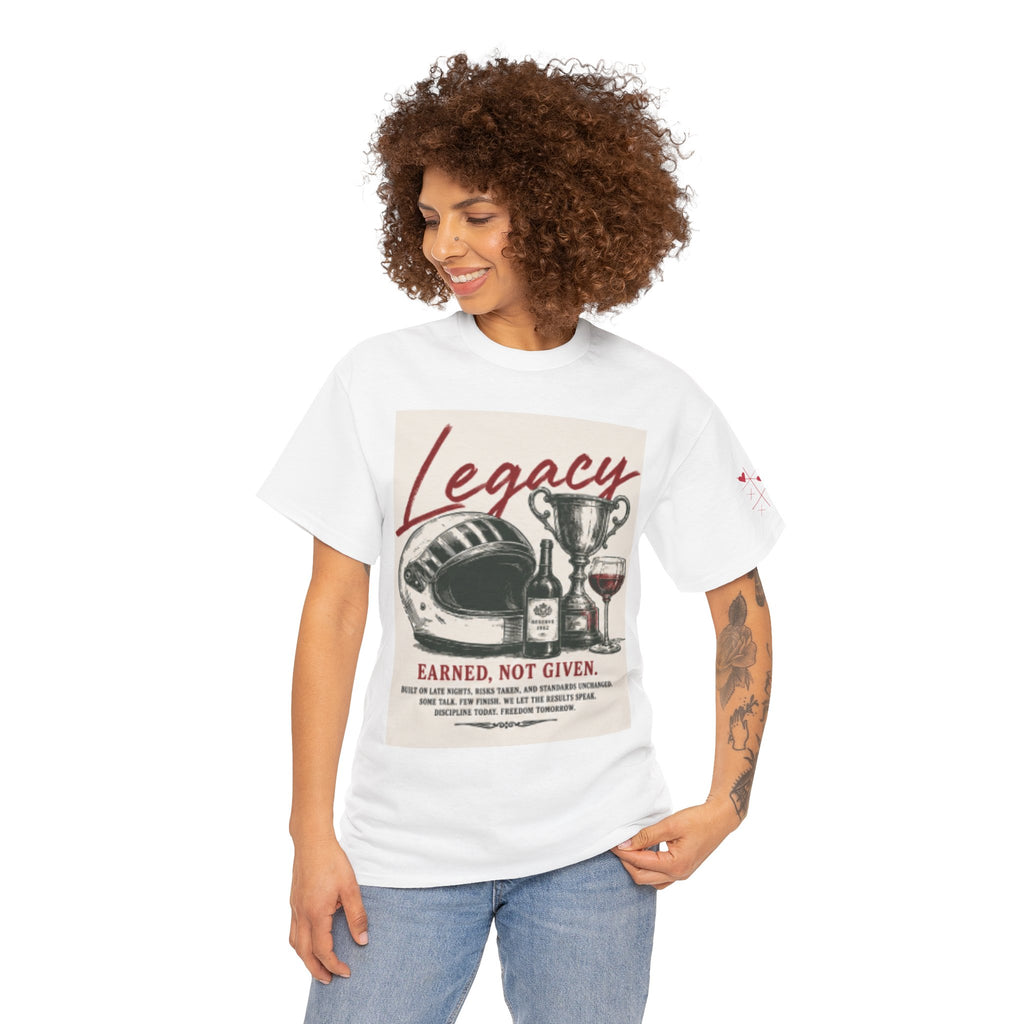 Legacy Earned Tee