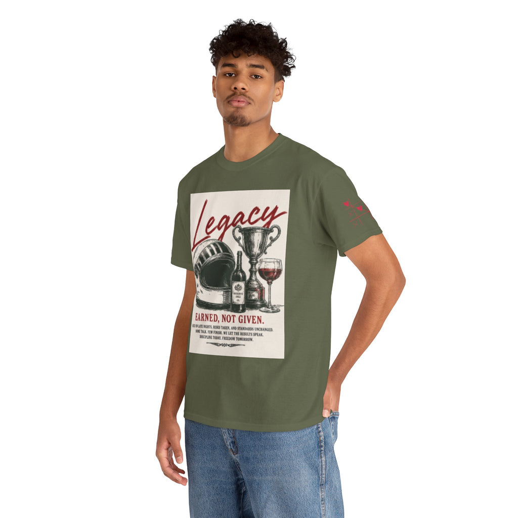 Legacy Earned Tee