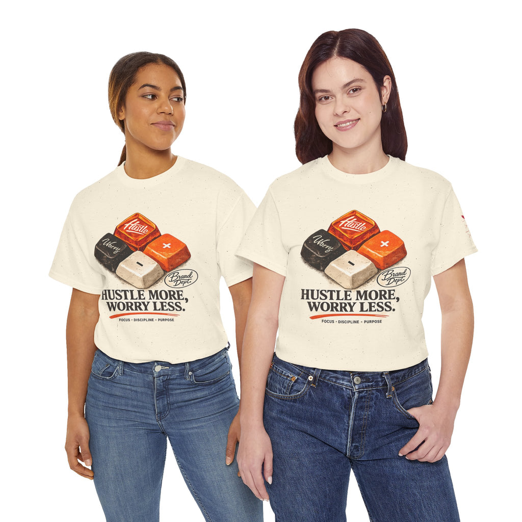 Hustle More, Worry Less Tee