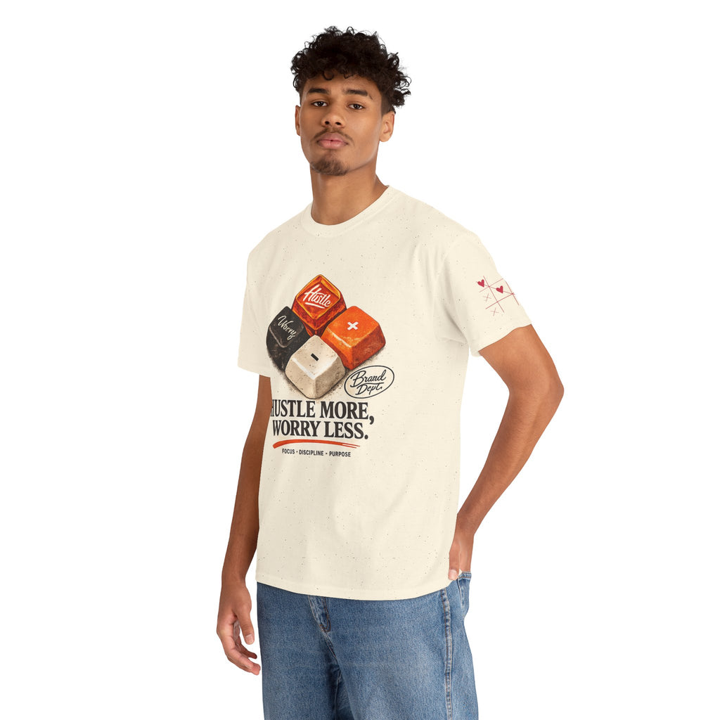 Hustle More, Worry Less Tee