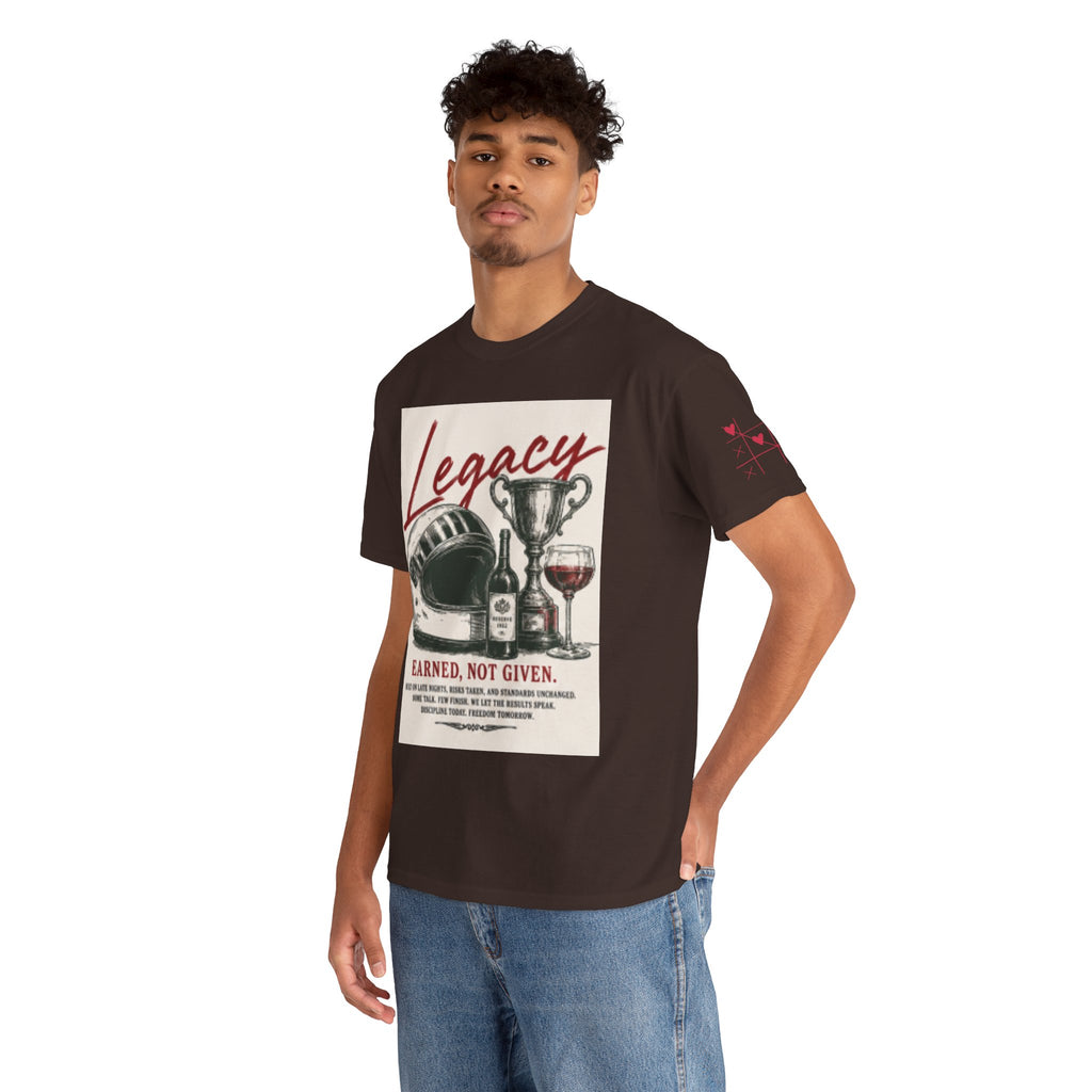 Legacy Earned Tee