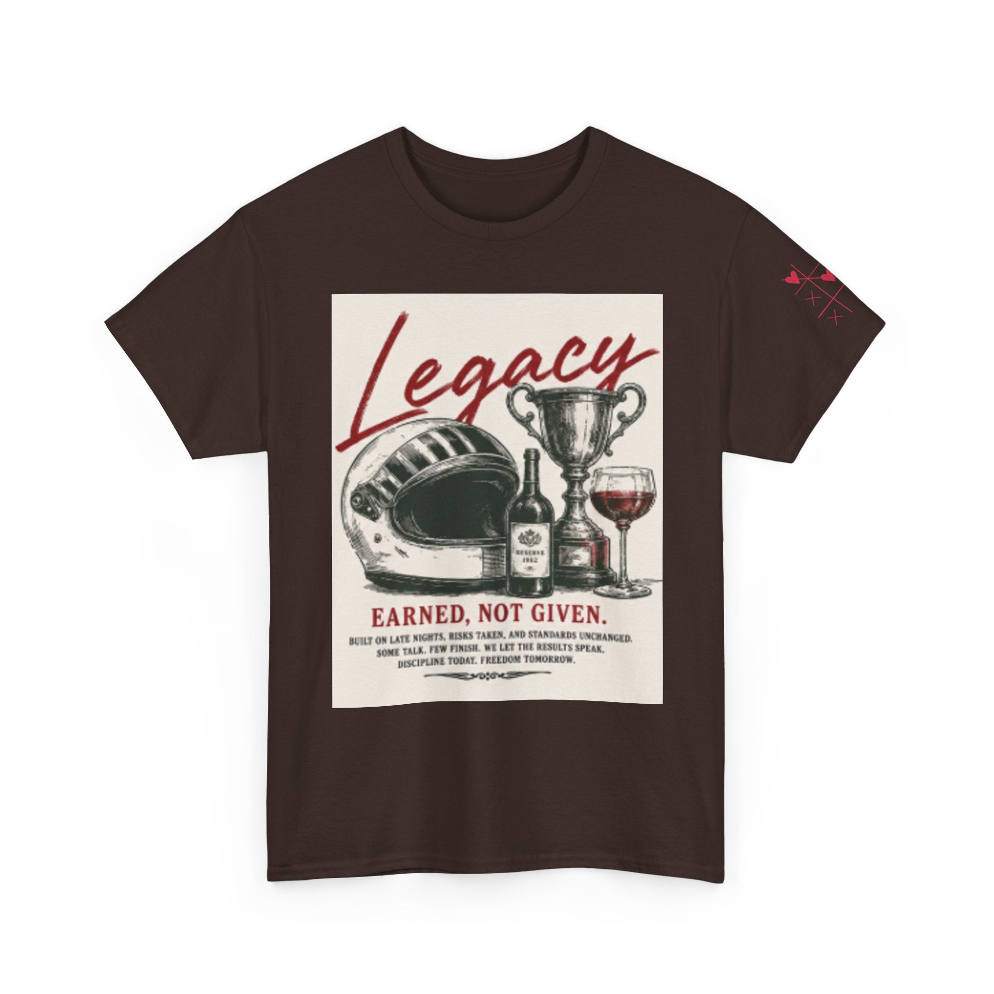 Legacy Earned Tee